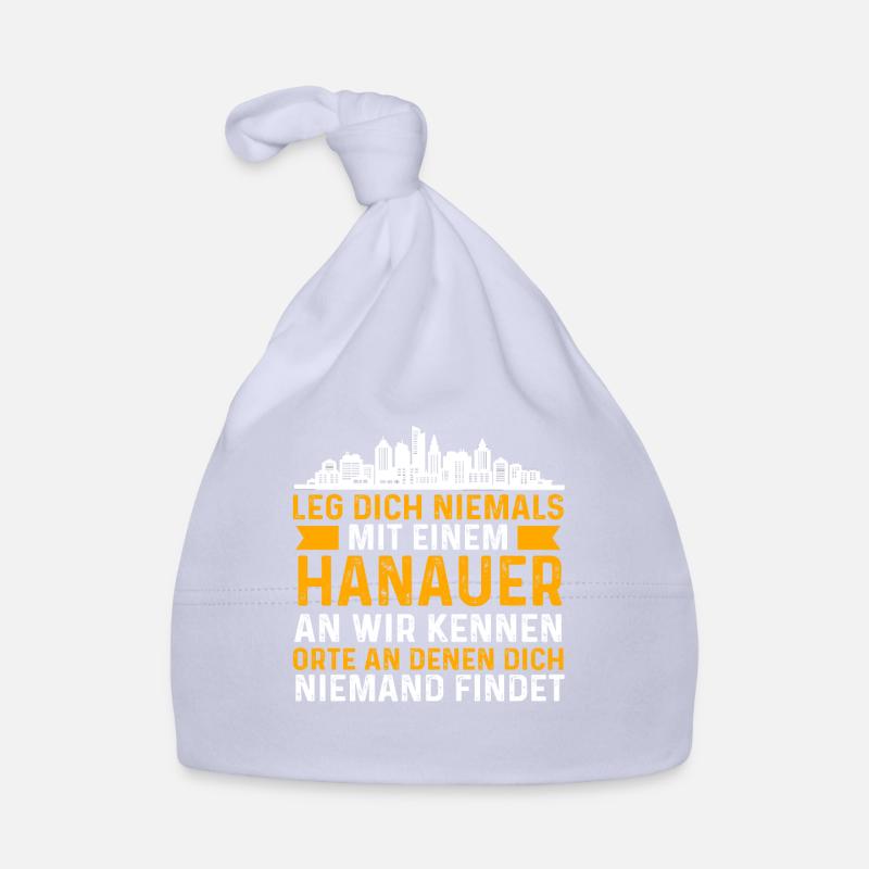 Leg Dich Niemals Mit Einem Hanauer An Baby Bio-Mütze