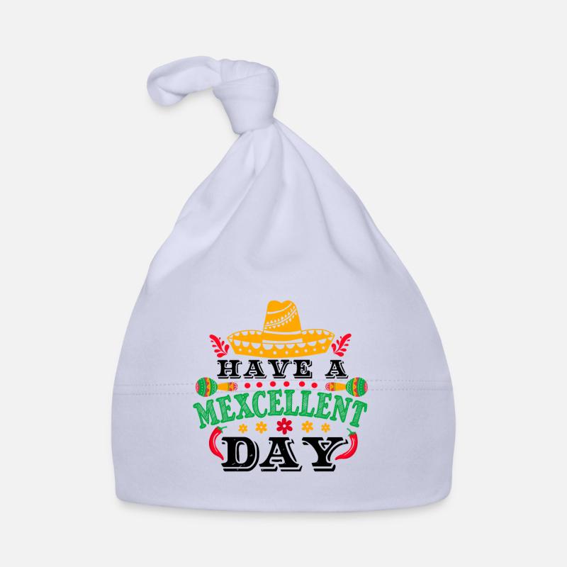 HAVE A MEXCELLENT DAY 3 Organic Baby Cap