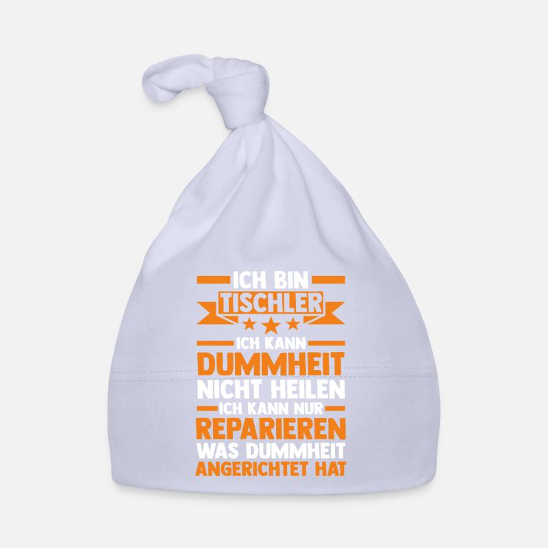 Tischler Beruf Handwerker Geschenk Baby Bio-Mütze