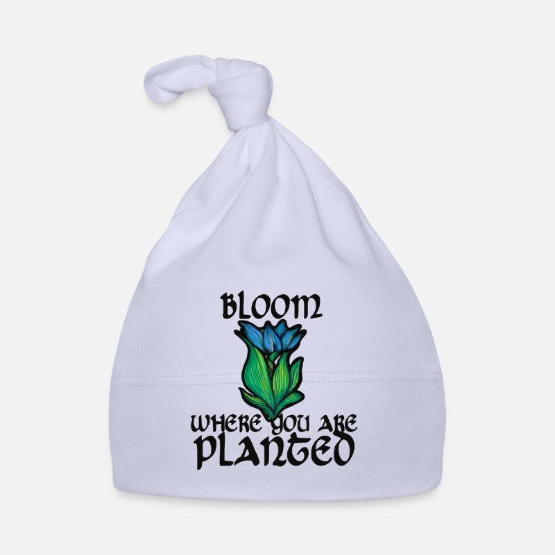 Bloom where you are planted Organic Baby Cap