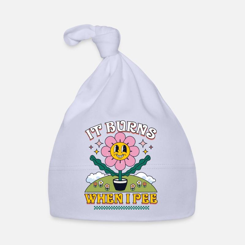 Funny saying "It Burns when I Pee"! Sarcastic Organic Baby Cap