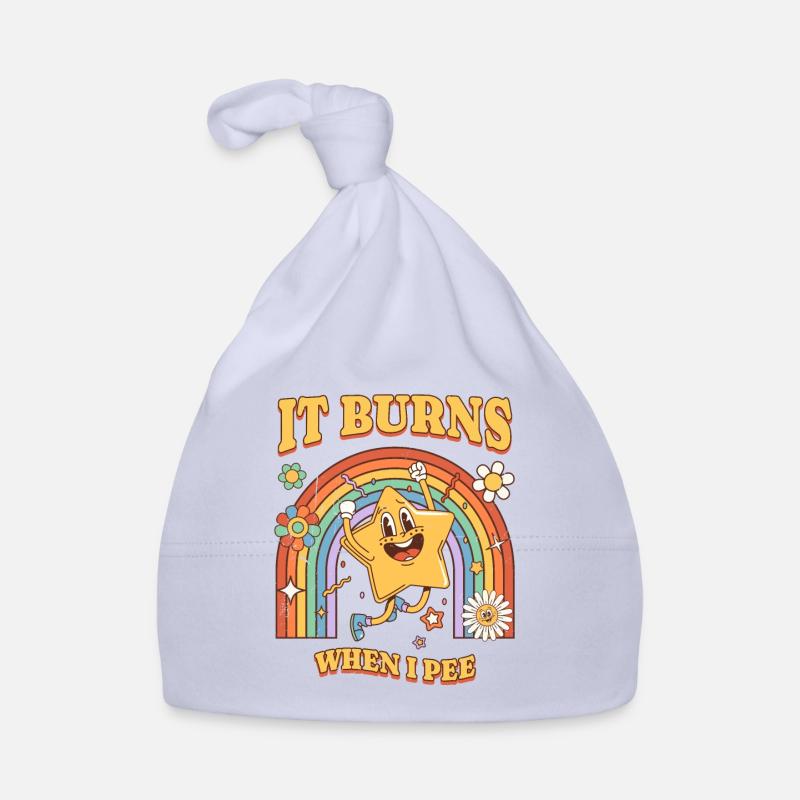 Funny saying "It Burns when I Pee"! Sarcastic Organic Baby Cap