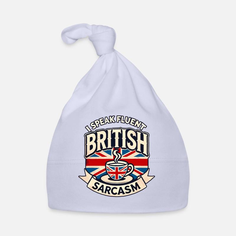 Fluent British Sarcasm Funny Humor Tea Lover Art Organic Baby Cap
