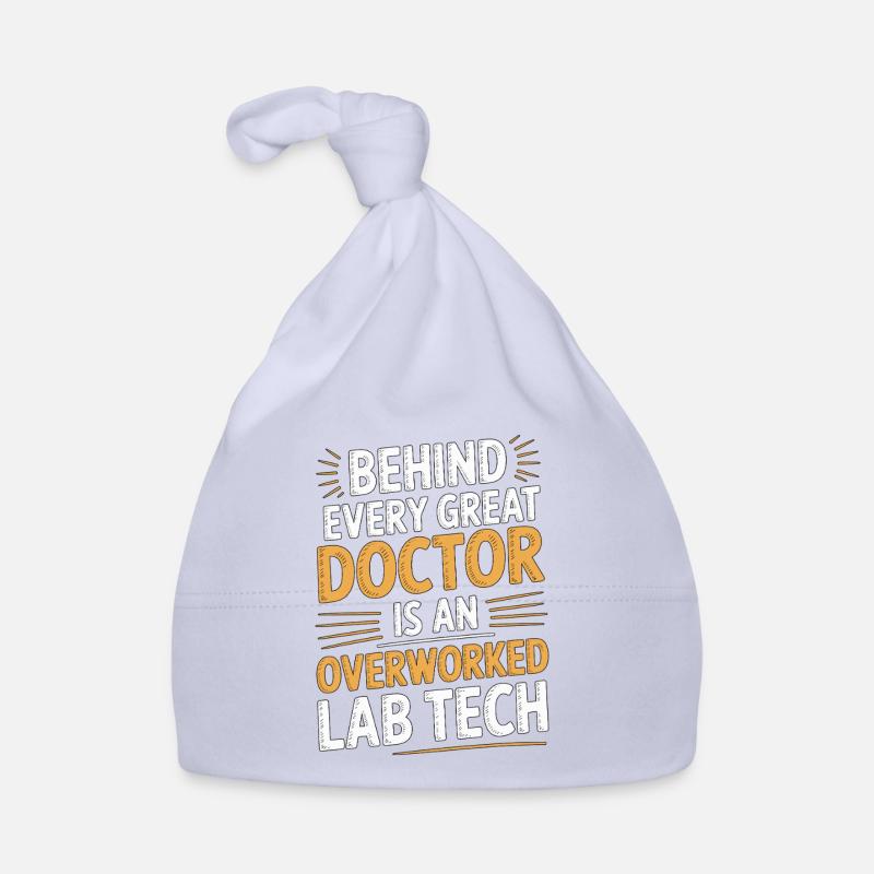 Lab Technician Behind Every Great Lab Scientist Baby Bio-Mütze