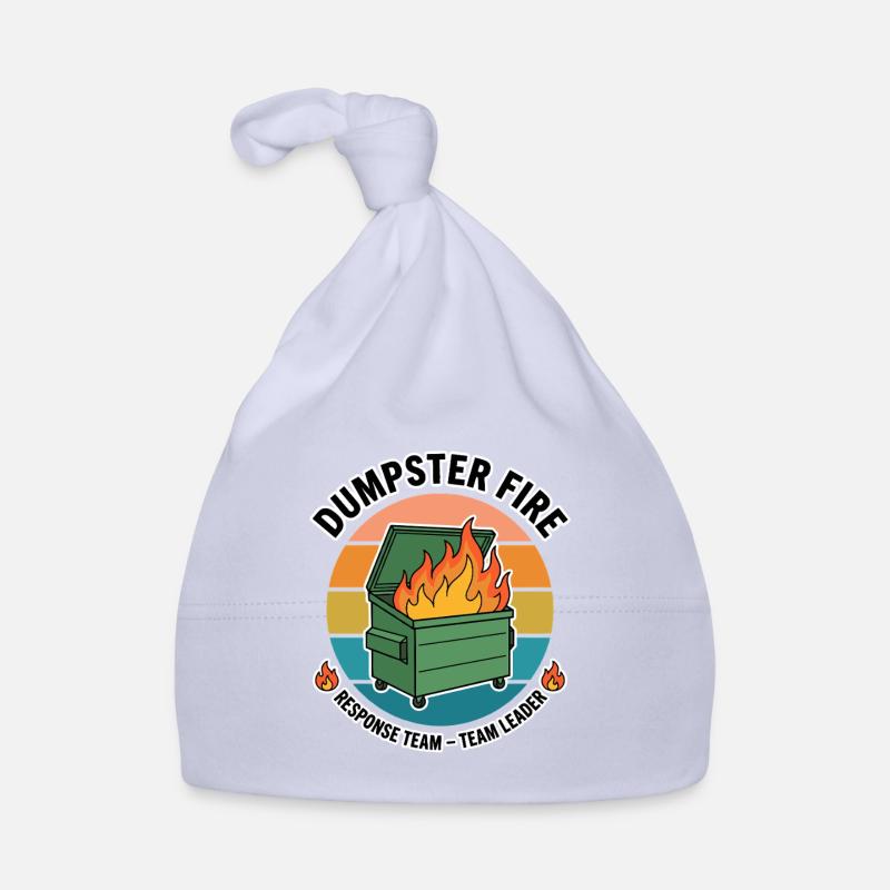 Dumpster Fire Response Team Team Leader Irony Organic Baby Cap