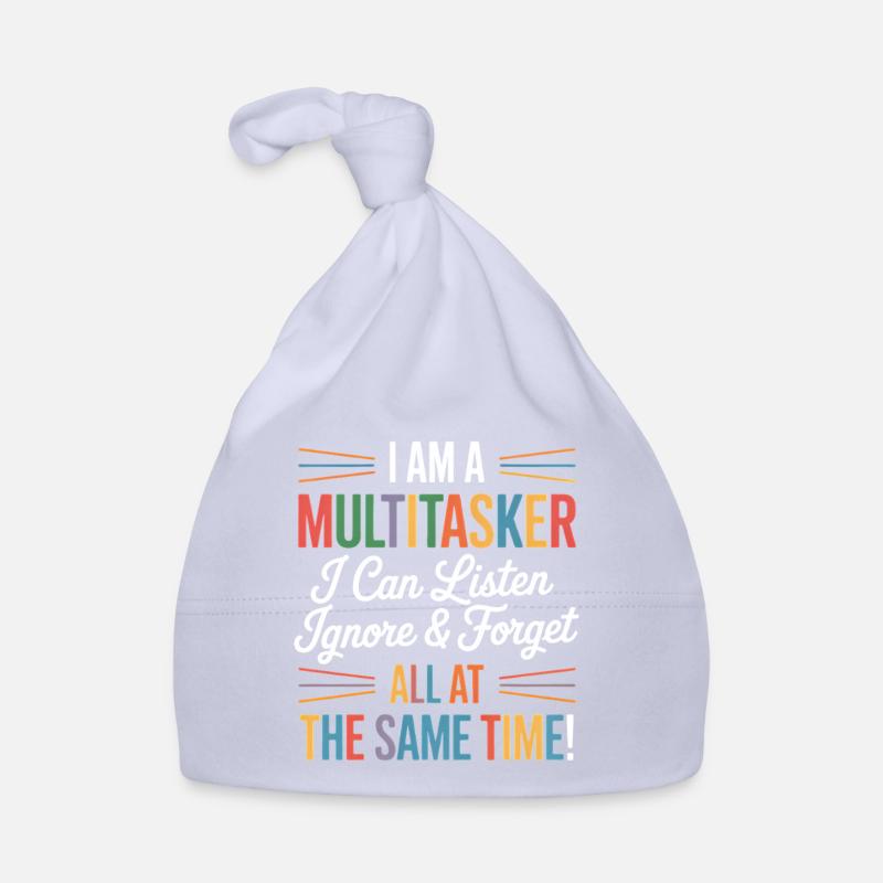 Multitasker Sayings Sarcasm Office Humor Gift Organic Baby Cap