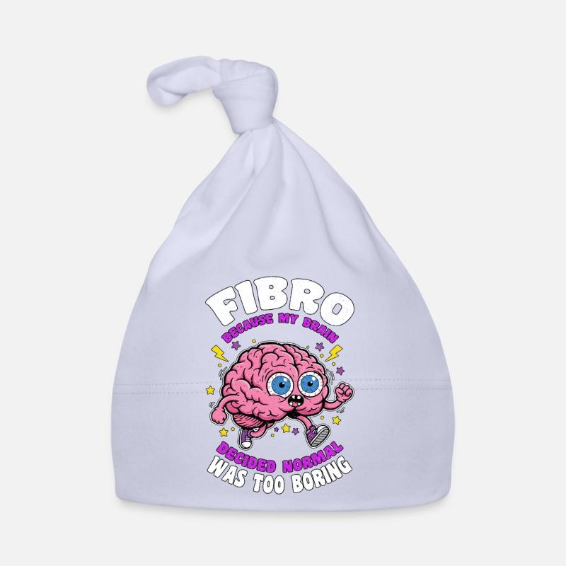 Fibro Normal Was Too Boring Fibromyalgia Awareness Organic Baby Cap