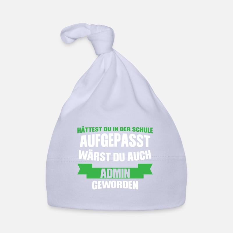 Admin Informatiker Administrator Geschenk Baby Bio-Mütze