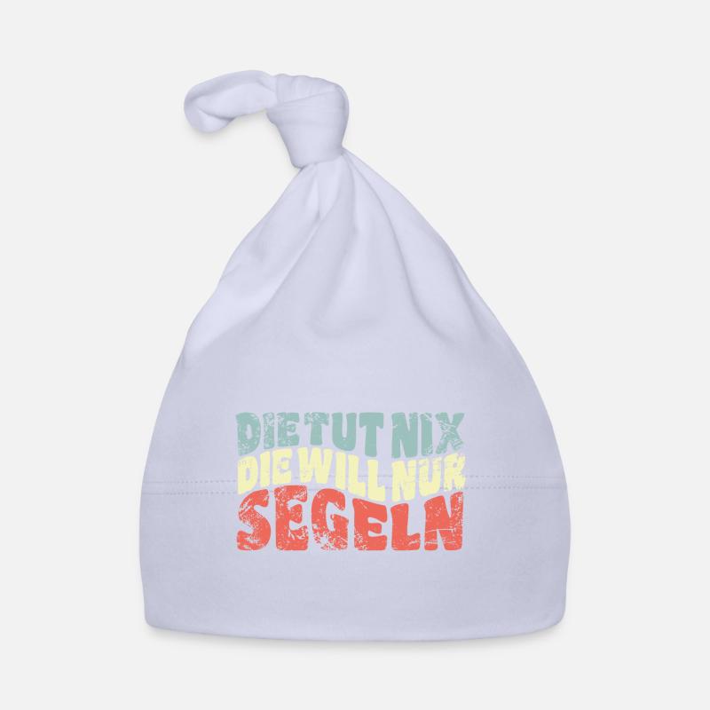 Die tut nix, die will nur segeln - Spruch Baby Bio-Mütze