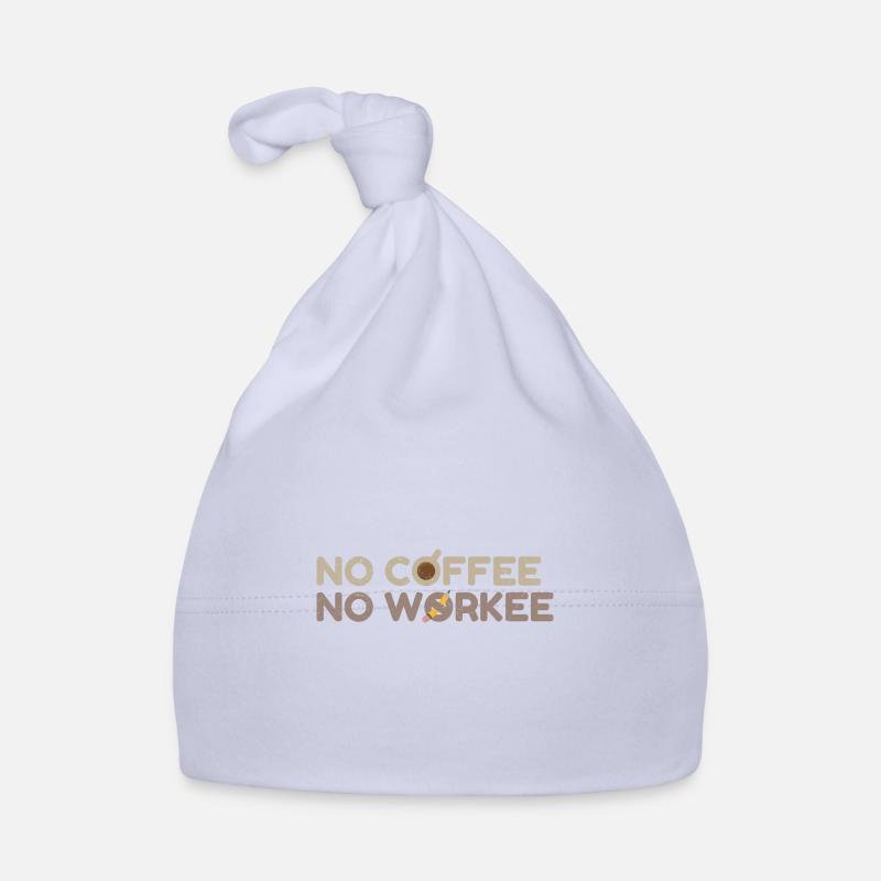 No Coffee No Workee Coffee Liebhaber Geschenkidee Baby Bio-Mütze