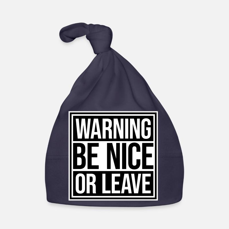 Attitude de « Sois gentil ou laisse » drôle de phrase Bonnet bio Bébé