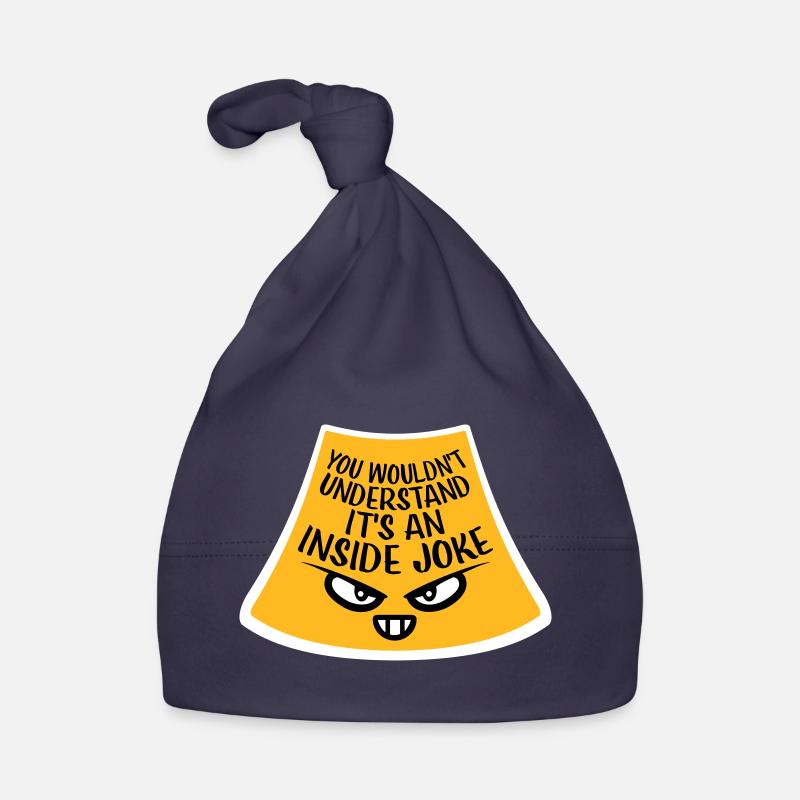 You Wouldn't Understand It's An Inside Joke Spruch Baby Bio-Mütze