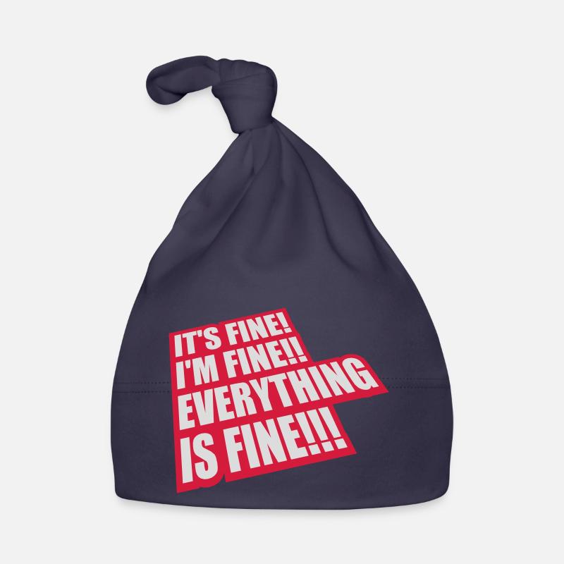 everything is fine quote Organic Baby Cap