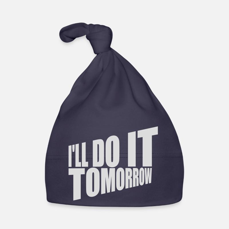 do it tomorrow Zitat Baby Bio-Mütze