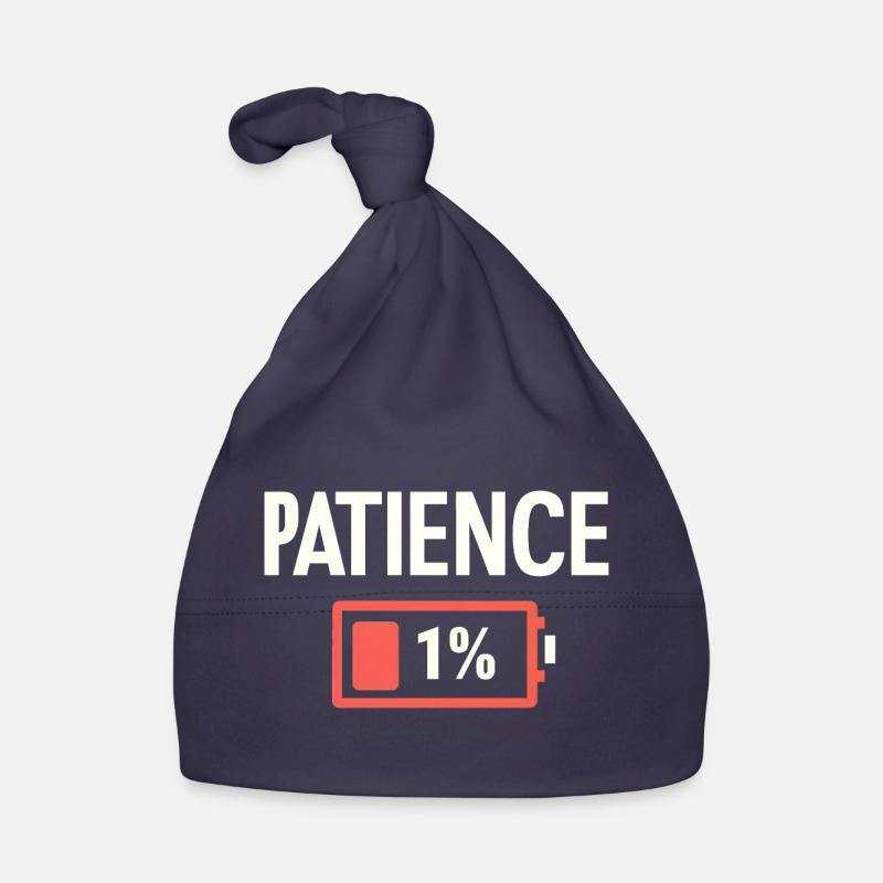 Patience 1% Low Battery Funny Sarcasm Organic Baby Cap