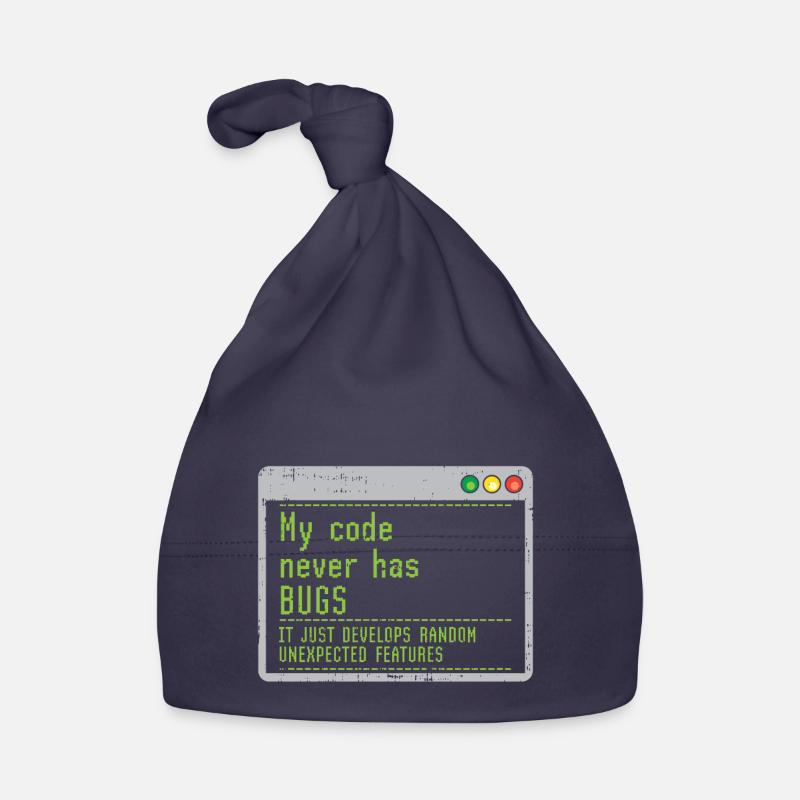 Mon code n'a jamais de bugs, il se développe simplement au hasard - Bonnet bio Bébé - marine