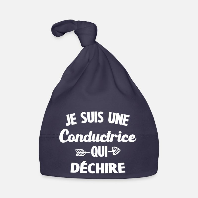 Je Suis Une Conductrice Qui Déchire - Bonnet bio Bébé - marine