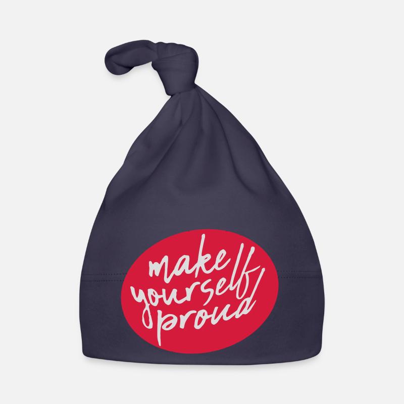 make yourself proud quote Organic Baby Cap