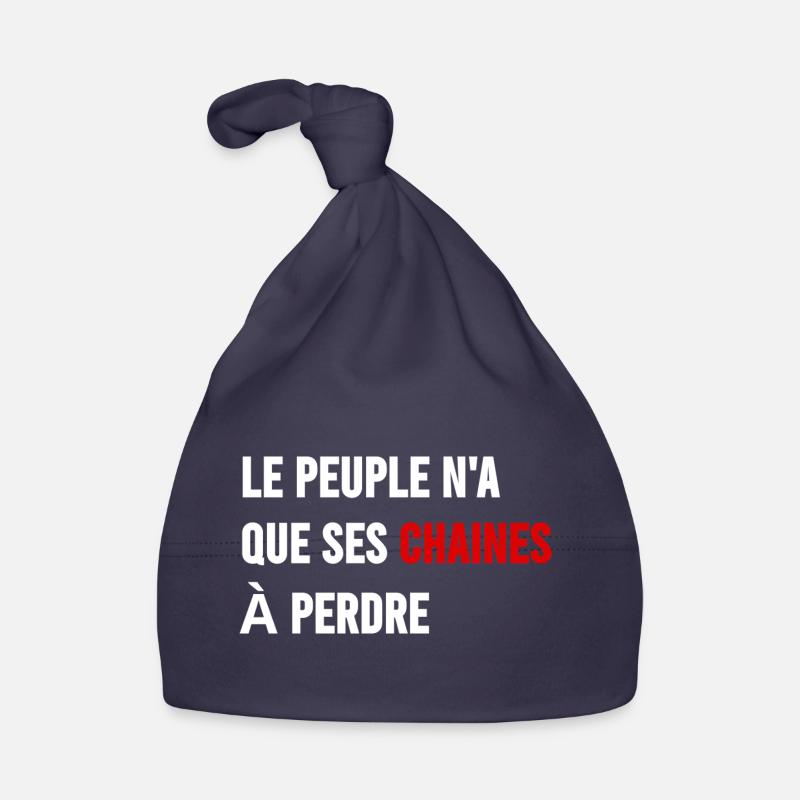 Le peuple n'a que ses chaînes à perdre  - Bonnet bio Bébé - marine
