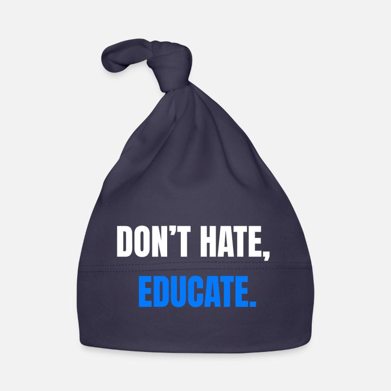 Don't Hate Educate – Statement Baby Bio-Mütze