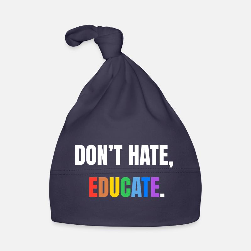 Don’t Hate, Educate | Bunte Botschaft Baby Bio-Mütze