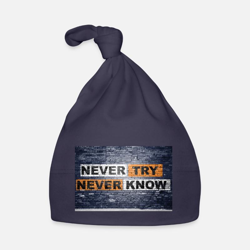 Never Try never know Ziegelsteinmauer Motivation Baby Bio-Mütze