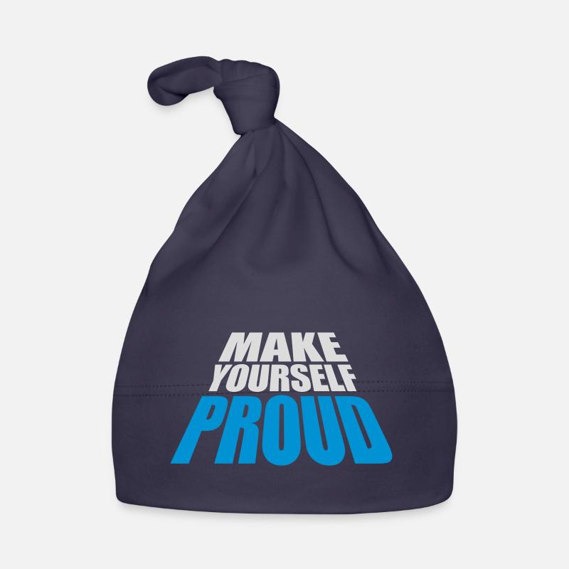 make yourself proud quote Organic Baby Cap