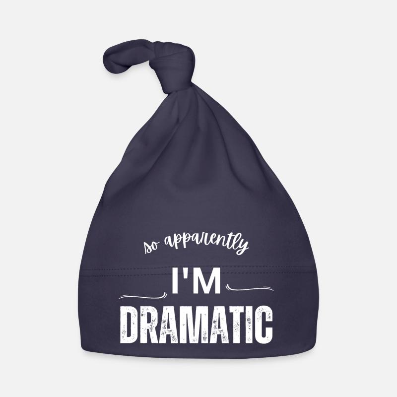 So Apparently I'm Dramatic - Comic Design - Sarcas Organic Baby Cap