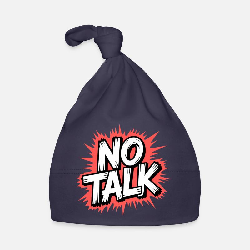 No Talk Statement Organic Baby Cap