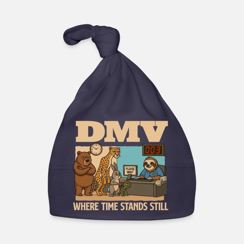 DMV Where Time Stands Still Funny Sarcasm Organic Baby Cap