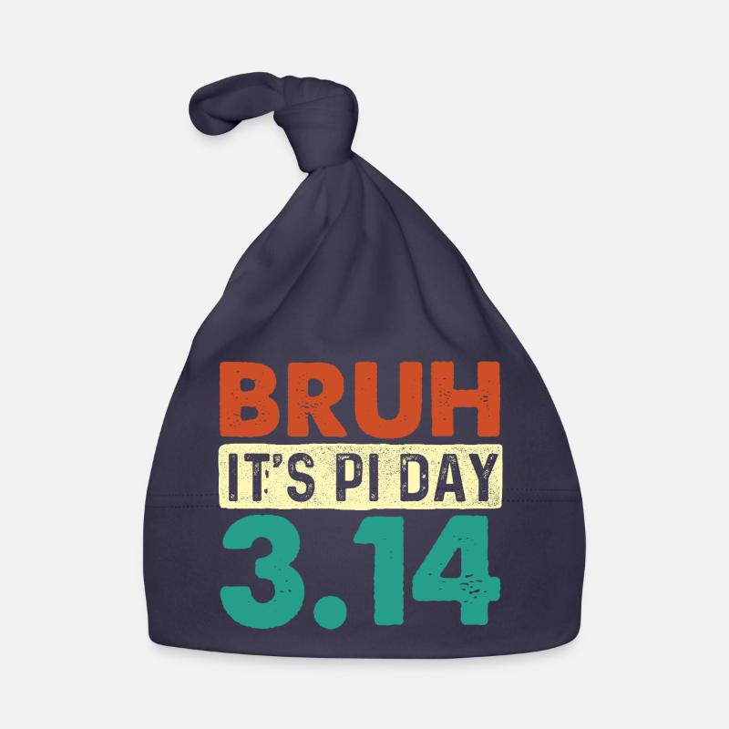 Bruh It’s Pi Day 3.14 Math Nerd Meme Organic Baby Cap