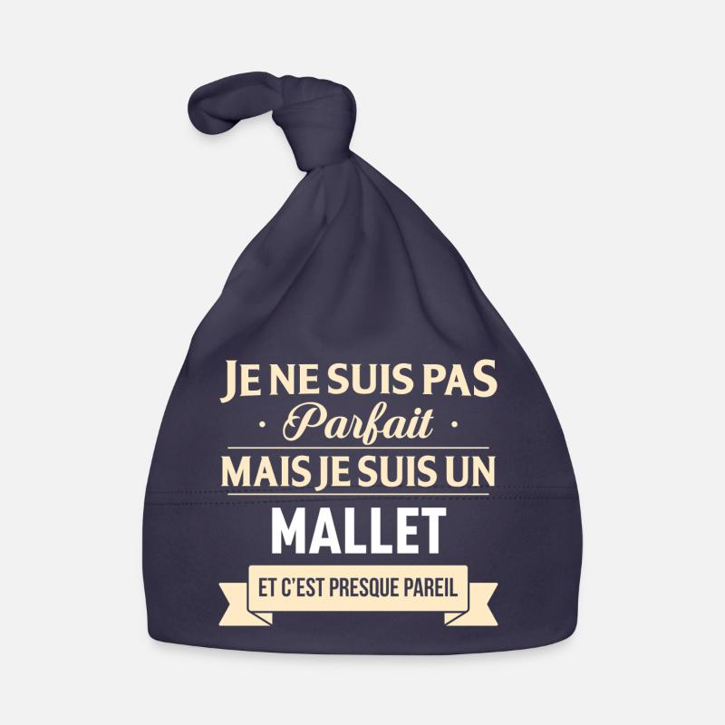 Je Ne Suis Pas Parfait Mais Je Suis Un Mallet E... - Bonnet bio Bébé - marine