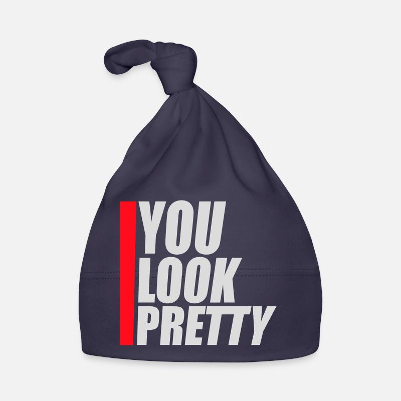 You Look Pretty Funny Complement Self Love Logo Organic Baby Cap