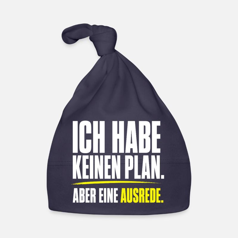 Kein Plan aber eine Ausrede Baby Bio-Mütze
