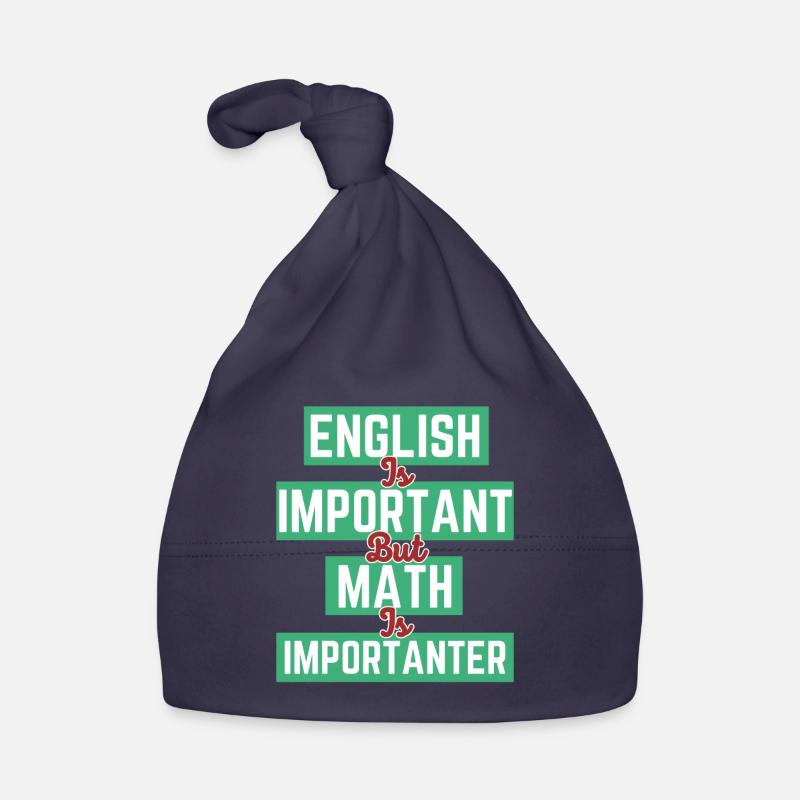 L’anglais est important, mais les mathématiques sont plus importantes Bonnet bio Bébé