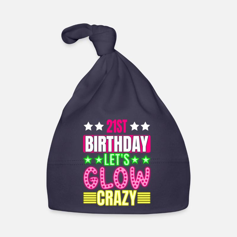 21st Birthday Let's Glow Crazy Colorful Organic Baby Cap
