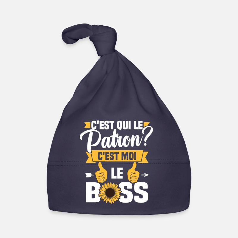 C'est qui le patron c'est moi le boss Bonnet bio Bébé