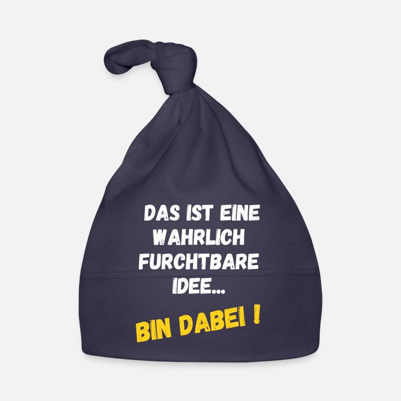 Das ist eine wahrlich furchtbare Idee - Bin dabei! Baby Bio-Mütze