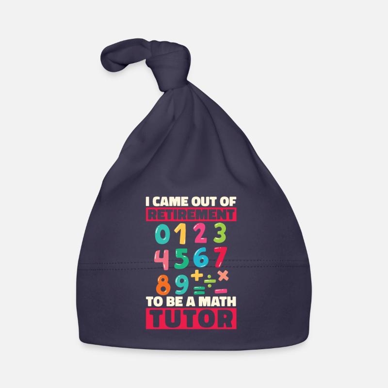 Math Teacher Math Teacher Retired Organic Baby Cap