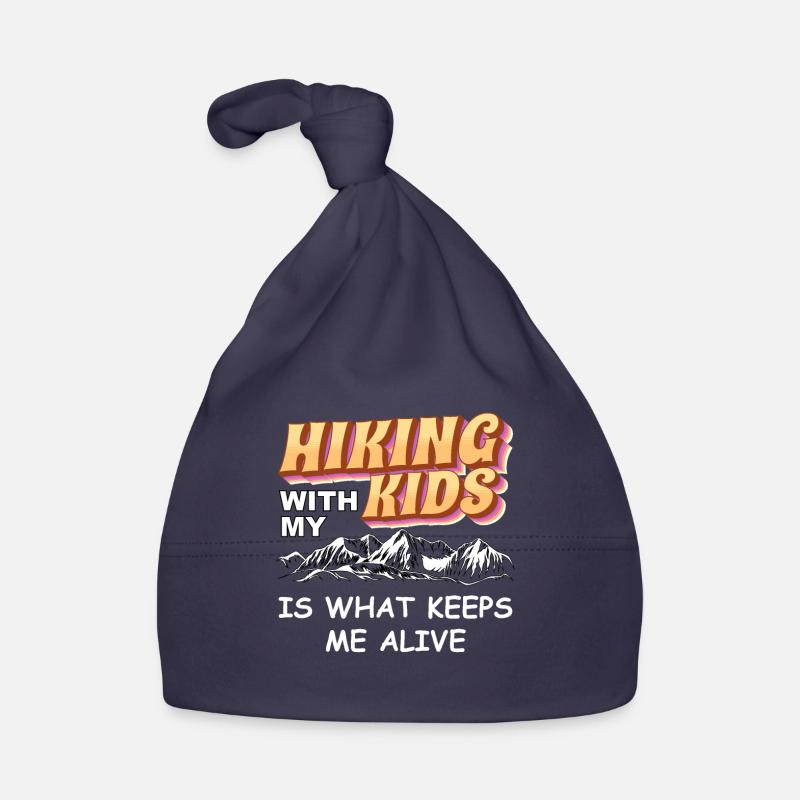 Hiking with my kids keeps me alive Organic Baby Cap