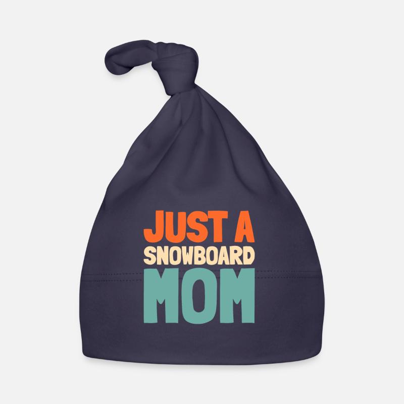 Snowboard Snowboarder Juste une maman snowboard Bonnet bio Bébé
