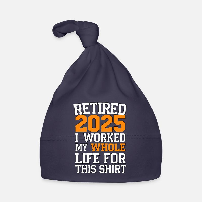 Retraité 2025 - Enfin retraité Bonnet bio Bébé