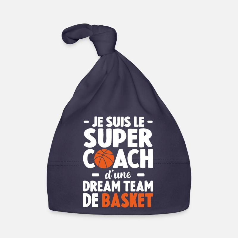 Je Suis Le Super Coach D'une Dream Team De Basket Bonnet bio Bébé
