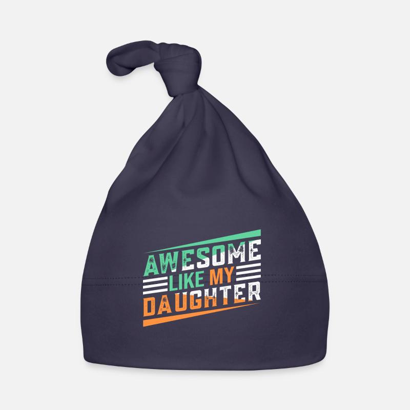 Großartig wie meine Tochter ... Baby Bio-Mütze
