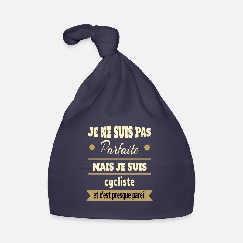 Pas parfaite mais cycliste vélo humour - Bonnet bio Bébé - marine