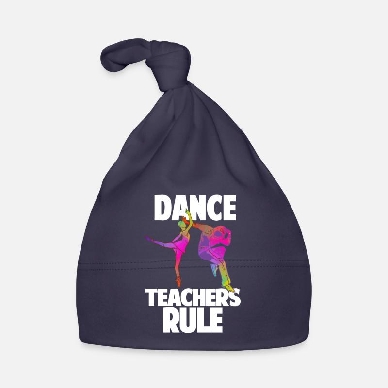 Dance Teachers Rule Dance Teacher Dance School Gift Organic Baby Cap