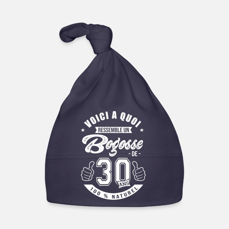 Bogosse de 30 ans anniversaire 30 ans Bonnet bio Bébé