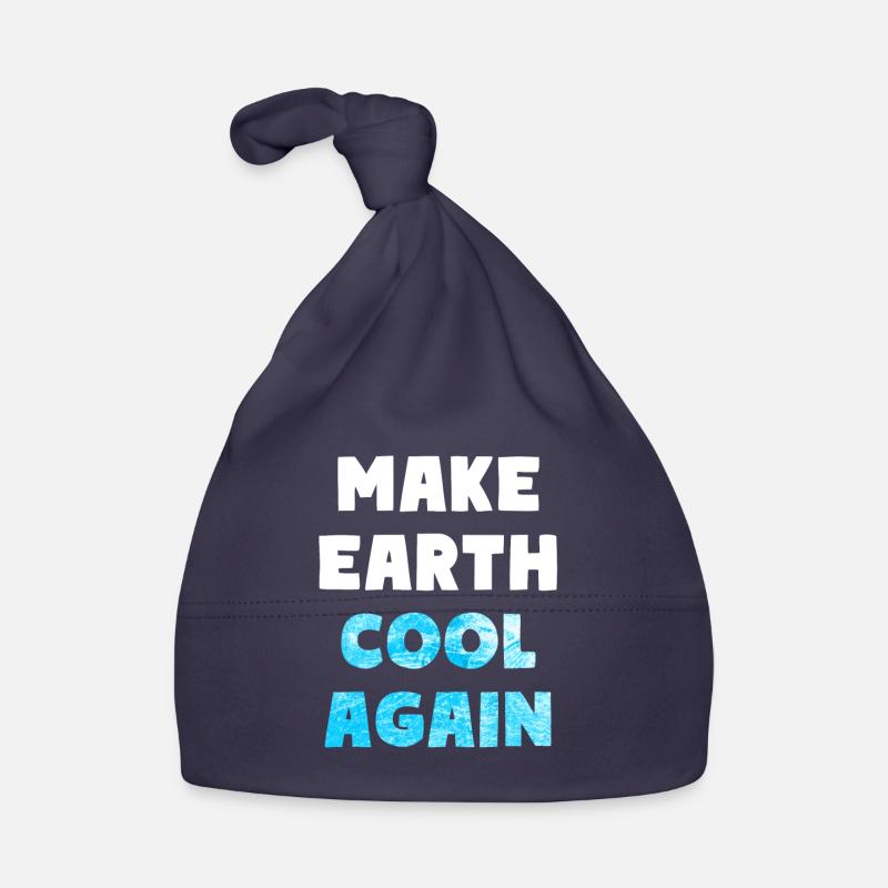 Nature Climate Protection Make Earth Cool Again Environment Organic Baby Cap