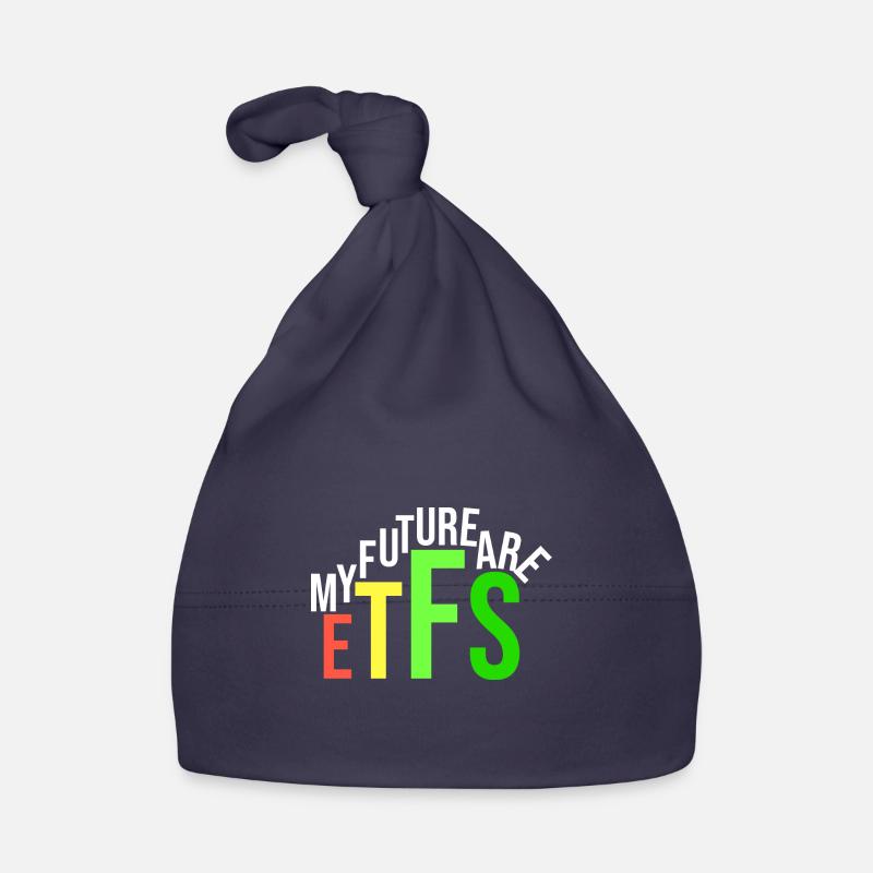 my future is ETFs Organic Baby Cap