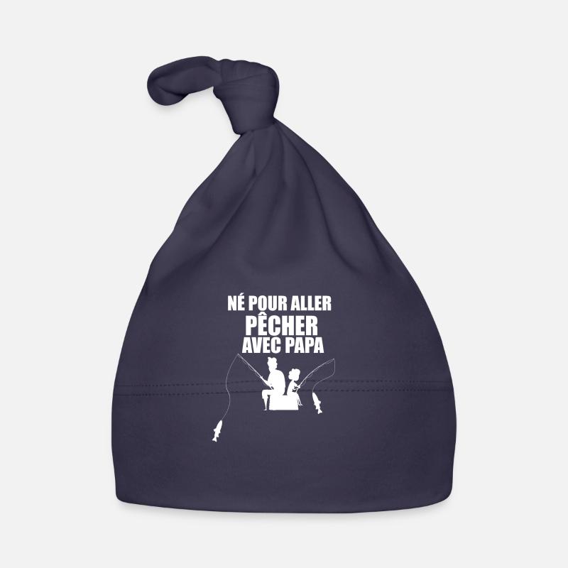 Né pour aller pêcher avec papa Naissance de bébé - Bonnet bio Bébé - marine